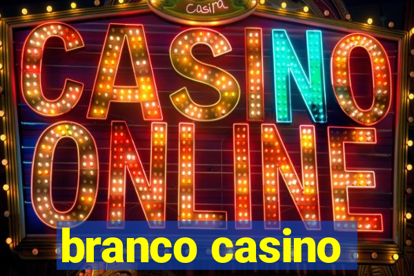 branco casino