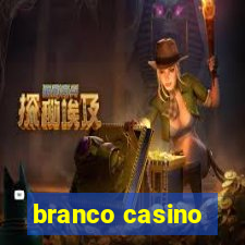 branco casino