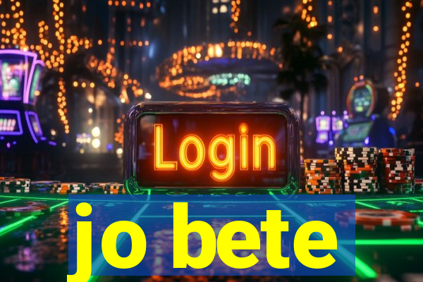 jo bete