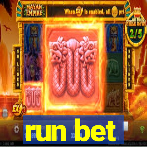 run bet