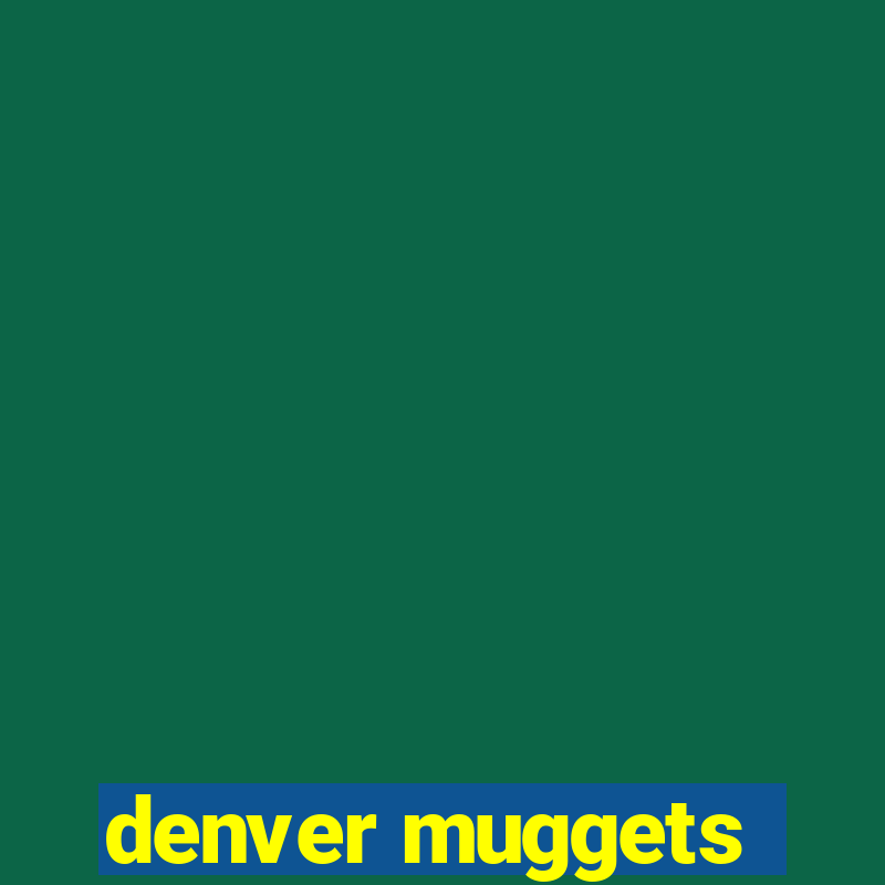 denver muggets