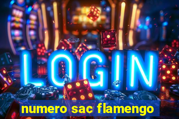 numero sac flamengo