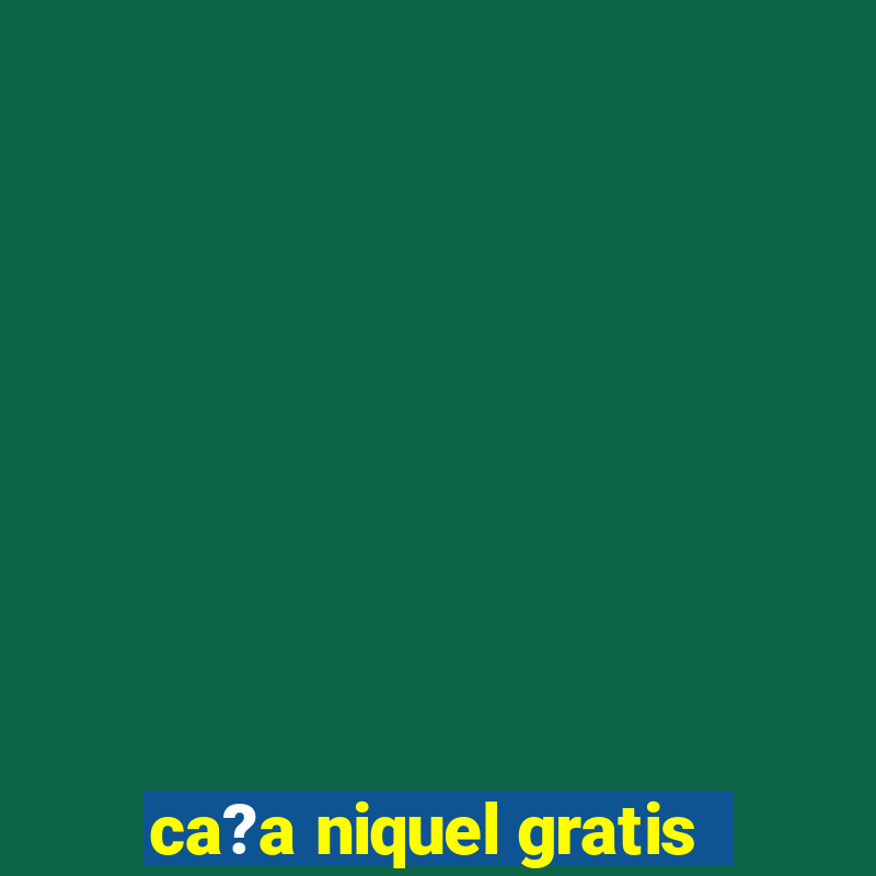 ca?a niquel gratis