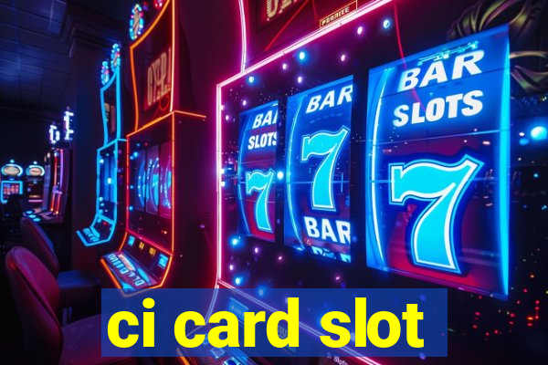 ci card slot