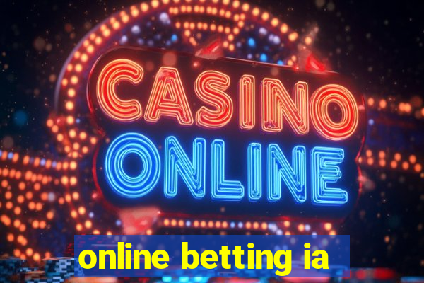 online betting ia