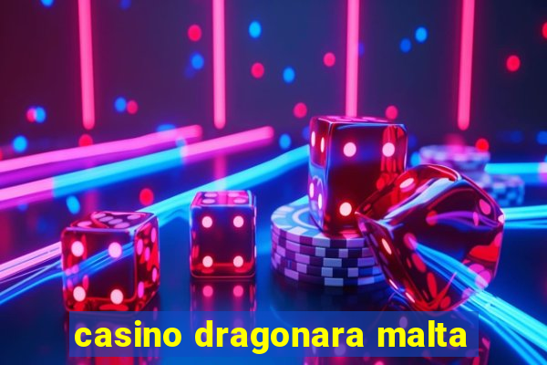 casino dragonara malta