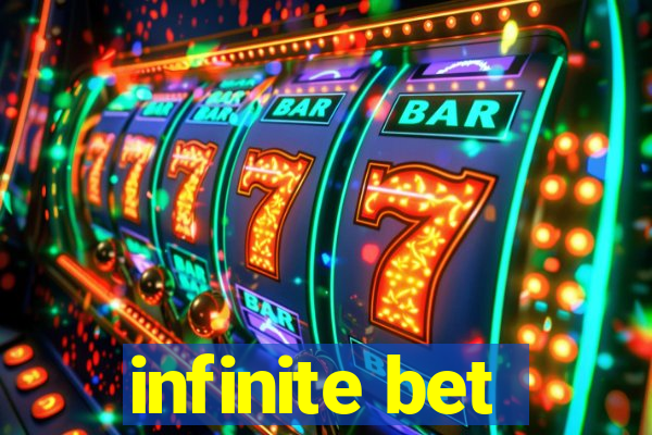 infinite bet