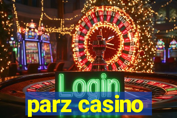 parz casino