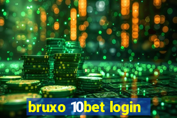 bruxo 10bet login