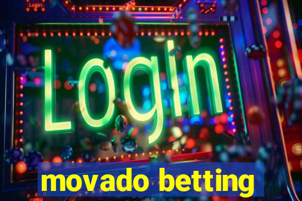 movado betting