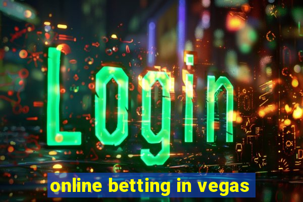 online betting in vegas