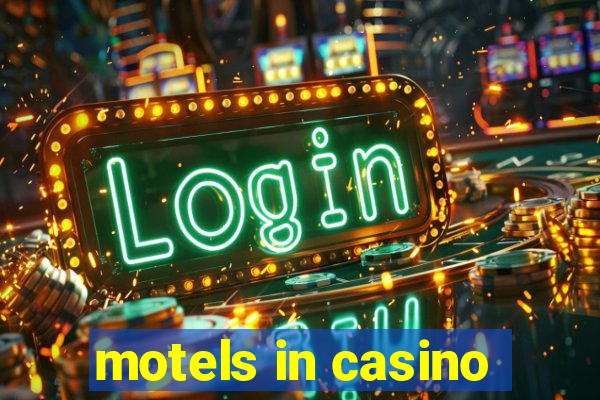 motels in casino