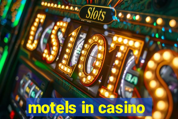 motels in casino