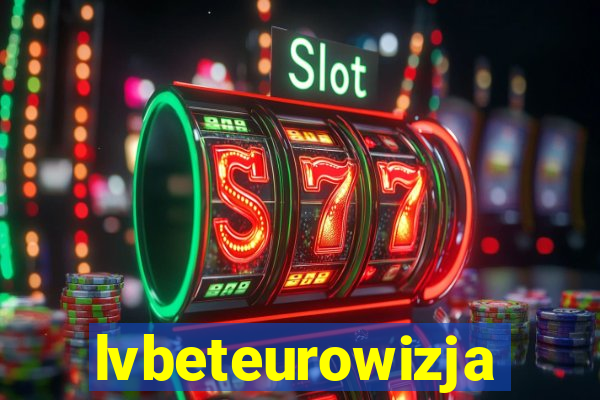 lvbeteurowizja