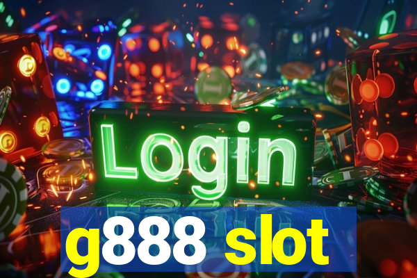 g888 slot