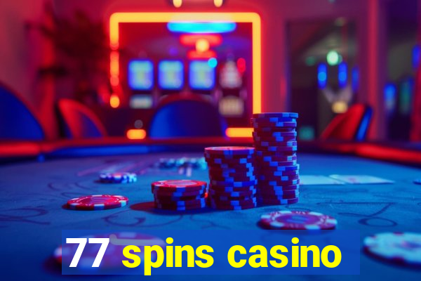 77 spins casino