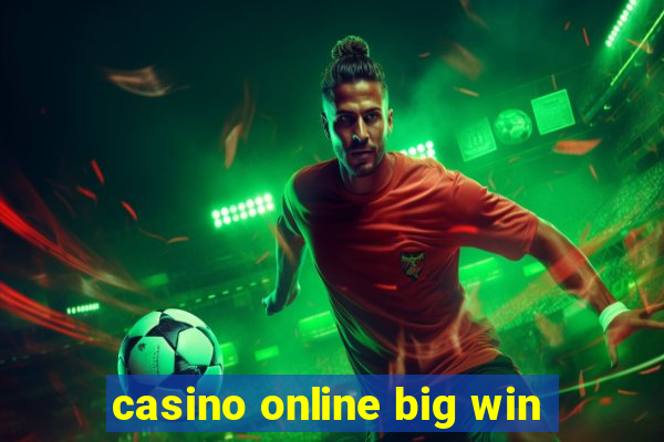 casino online big win