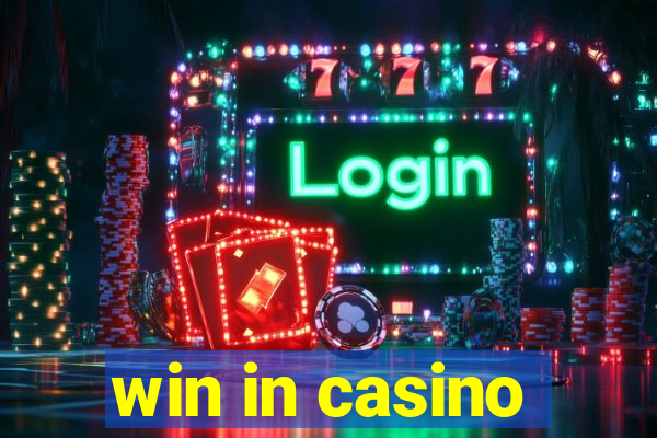 win in casino