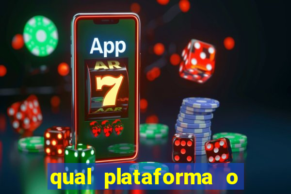 qual plataforma o fortune tiger paga mais