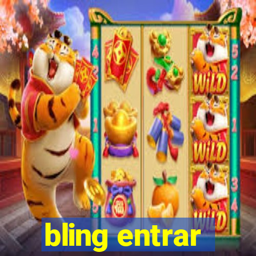 bling entrar