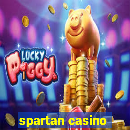 spartan casino