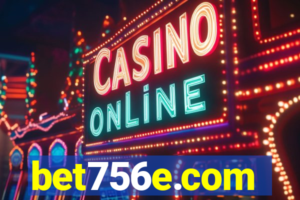 bet756e.com