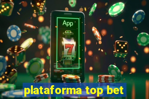 plataforma top bet