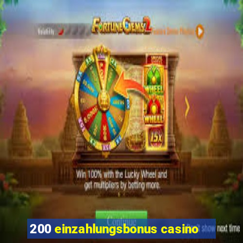 200 einzahlungsbonus casino