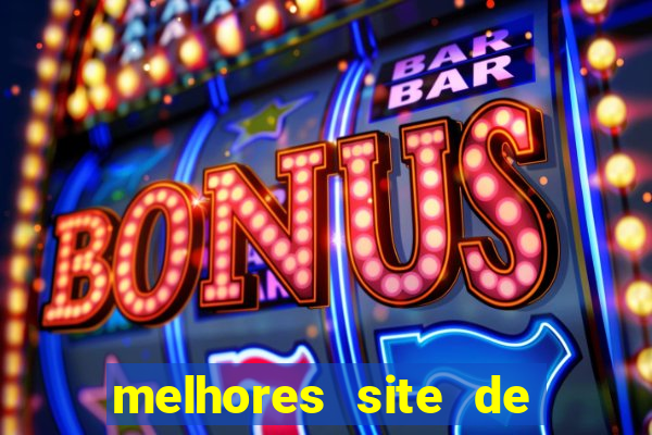 melhores site de apostas casino