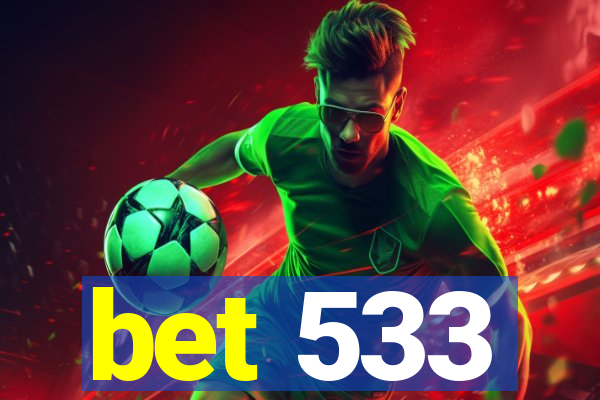 bet 533