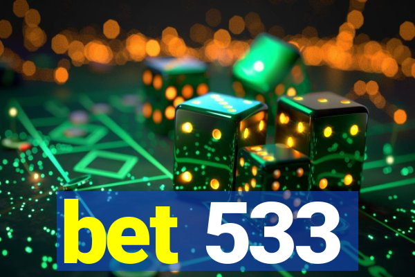 bet 533