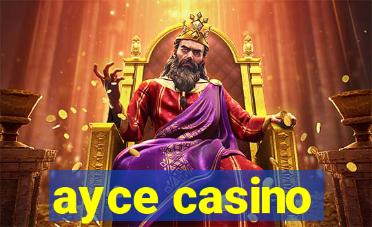 ayce casino