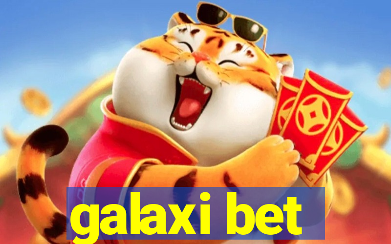 galaxi bet