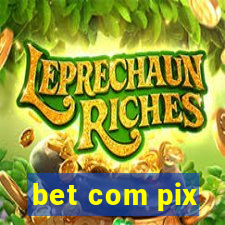 bet com pix