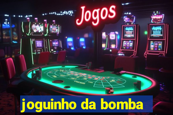 joguinho da bomba