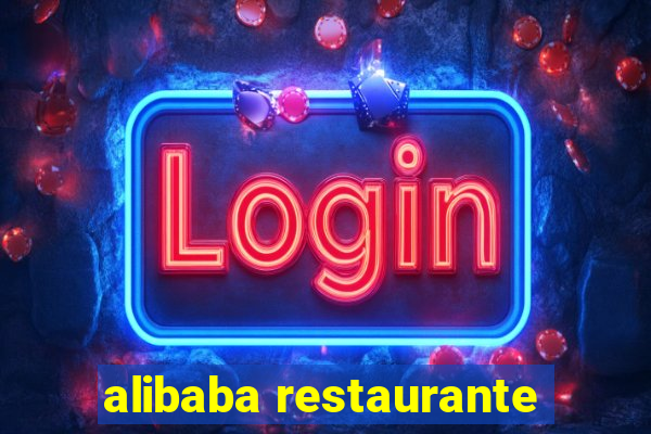 alibaba restaurante