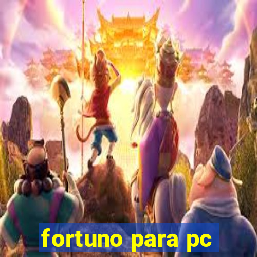 fortuno para pc