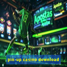 pin-up casino download