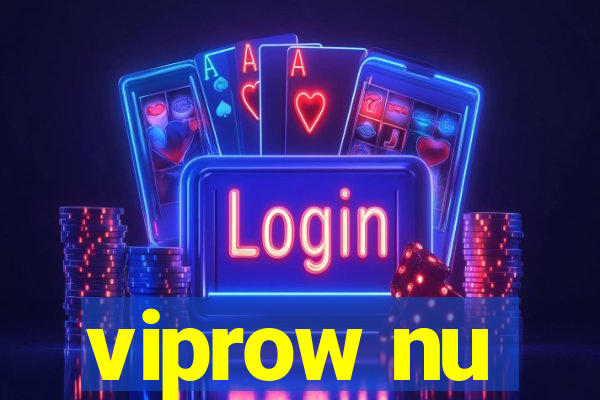 viprow nu