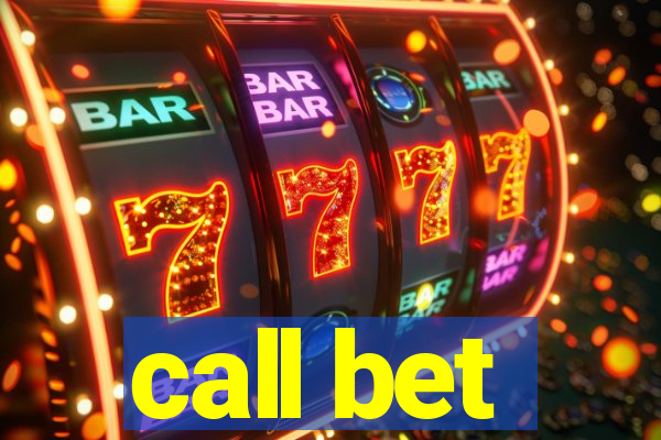 call bet