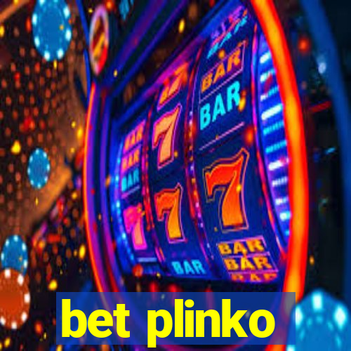 bet plinko