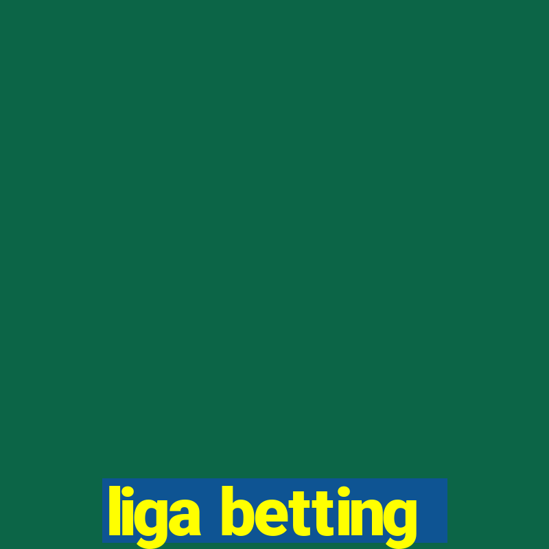 liga betting