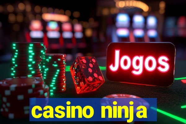 casino ninja