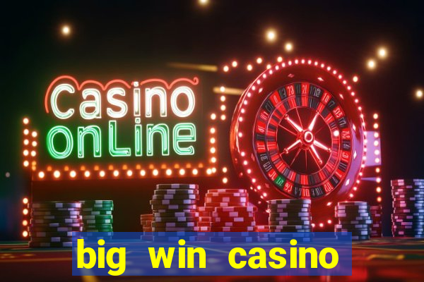 big win casino online gcash