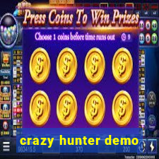 crazy hunter demo