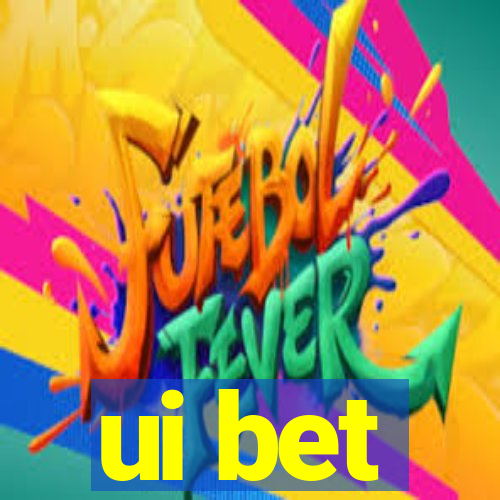 ui bet