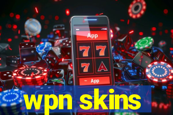 wpn skins