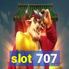 slot 707