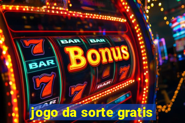 jogo da sorte gratis