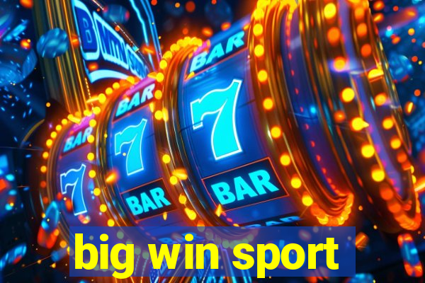 big win sport